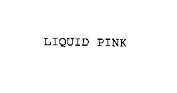 LIQUID PINK