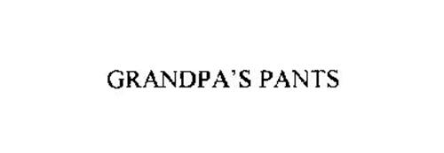 GRANDPA'S PANTS