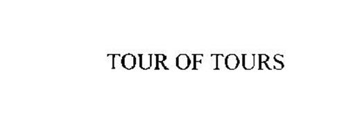 TOUR OF TOURS