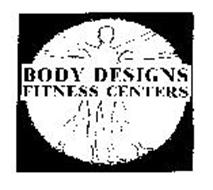 BODY DESIGNS FITNESS CENTERS