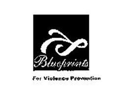 BLUEPRINTS FOR VIOLENCE PREVENTION