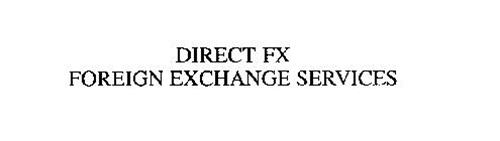 DIRECT FX FOREIGN EXCHANGE SERVICES