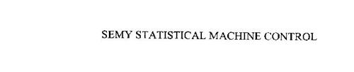 SEMY STATISTICAL MACHINE CONTROL