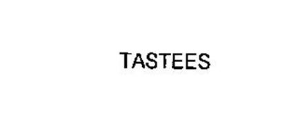 TASTEES