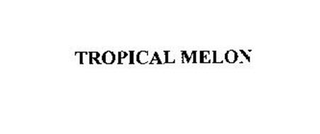 TROPICAL MELON