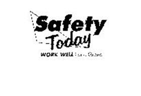 SAFETY TODAY WORK WELL FOOD GROUP