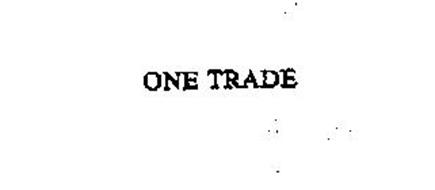 ONE TRADE