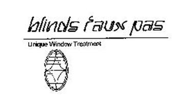 BLINDS FAUX PAS UNIQUE WINDOW TREATMENT