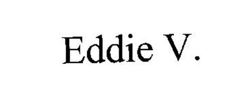 EDDIE V.