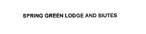 SPRING GREEN LODGE AND SUITES