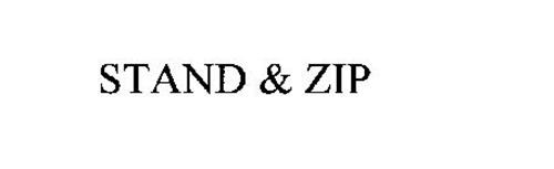 STAND & ZIP
