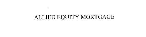 ALLIED EQUITY MORTGAGE