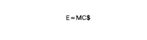 E=MC$