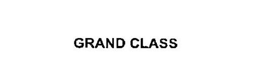 GRAND CLASS
