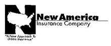 NEW AMERICA INSURANCE COMPANY A NEW APPROACH TO URBAN INSURANCE