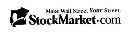 MAKE WALL STREET YOUR STREET STOCKMARKET.COM