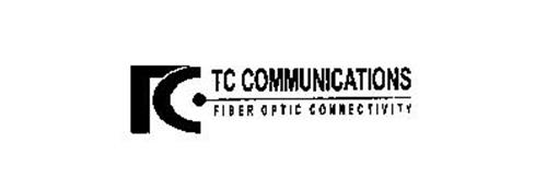 TC COMMUNICATIONS FIBER OPTIC CONNECTIVITY