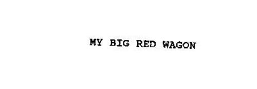 MY BIG RED WAGON