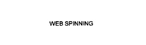 WEB SPINNING