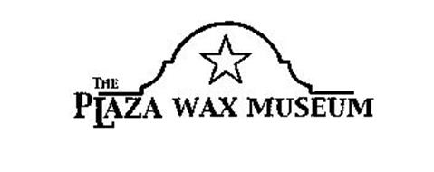 THE PLAZA WAX MUSEUM