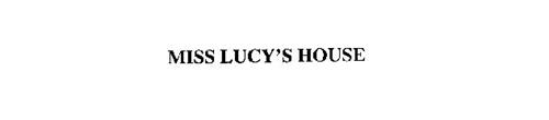 MISS LUCY'S HOUSE