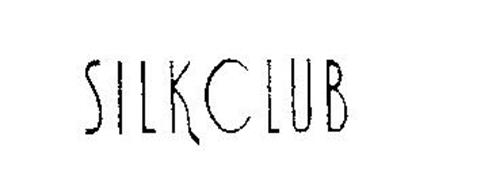 SILK CLUB
