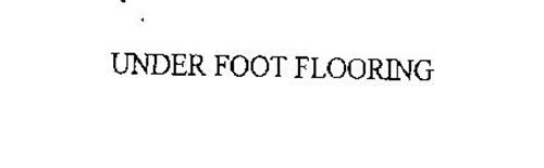 UNDER FOOT FLOORING