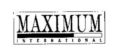 MAXIMUM INTERNATIONAL