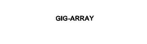 GIG-ARRAY