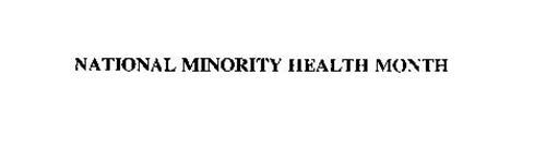 NATIONAL MINORITY HEALTH MONTH