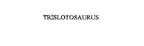TRISLOTOSAURUS