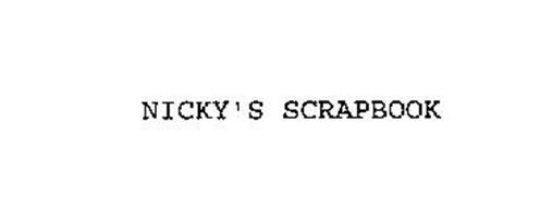 NICKY'S SCRAPBOOK