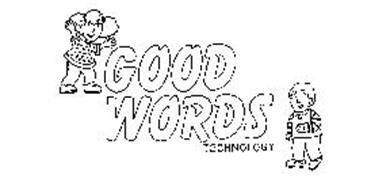 GOOD WORDS TECHNOLOGY