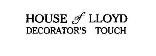HOUSE OF LLOYD DECORATOR'S TOUCH