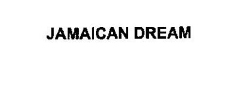 JAMAICAN DREAM