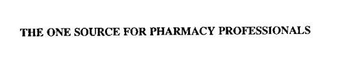 THE ONE SOURCE FOR PHARMACY PROFESSIONALS