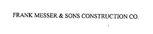 FRANK MESSER & SONS CONSTRUCTION CO.
