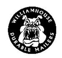 WILLIAMHOUSE DURABLE MAILERS