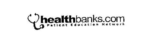 HEALTHBANKS.COM PATIENT EDUCATION NETWORK