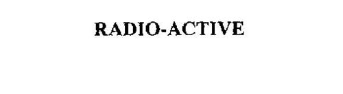 RADIO-ACTIVE