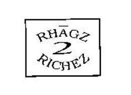 RHAGZ 2 RICHEZ