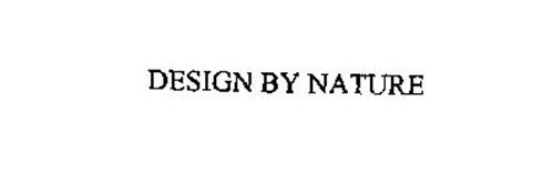 DESIGN BY NATURE