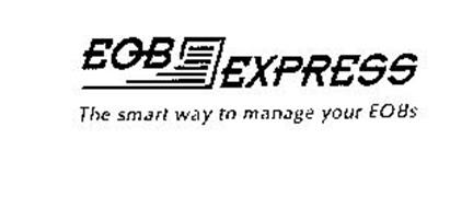 EOB EXPRESS THE SMART WAY TO MANAGE YOUR EOBS