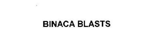 BINACA BLASTS