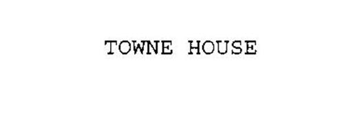 TOWNE HOUSE