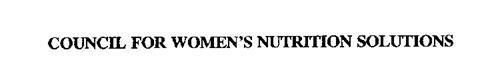 COUNCIL FOR WOMEN'S NUTRITION SOLUTIONS