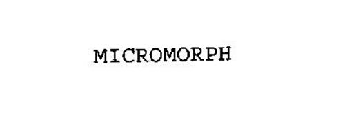 MICROMORPH
