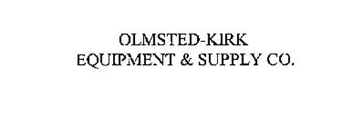 OLMSTED-KIRK EQUIPMENT & SUPPLY CO.