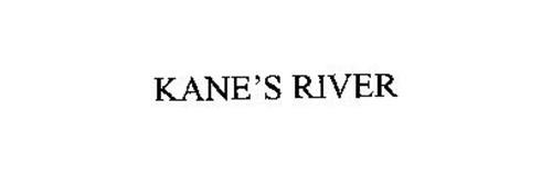 KANE'S RIVER