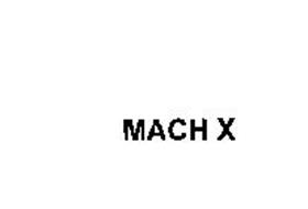 MACH X
